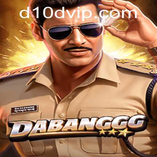 Unveiling the Thrills of DABANGGG and D10D vip