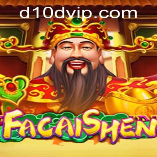 Exploring the Enriching World of FaCaiShen and Exclusive D10D VIP Features