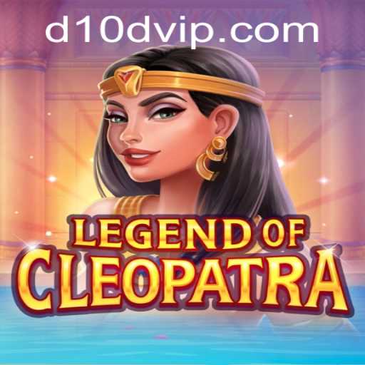 Exploring the Mysteries of LegendOfCleopatra: D10D VIP Edition